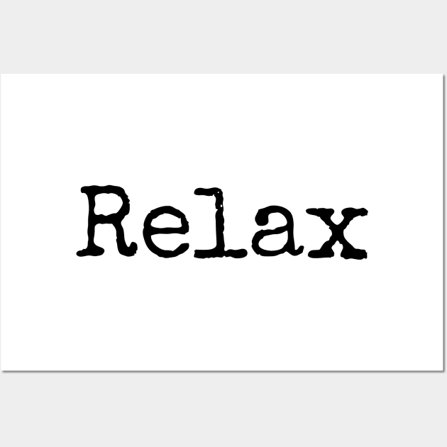 RELAX - Set Your Intentions, choose your word of the year Wall Art by ActionFocus